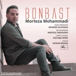 Morteza Mohammadi – Bonbast